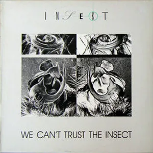 We can't trust the insect